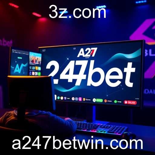 A Transformação do Mercado de Apostas Online: a247bet no Centro das Atenções